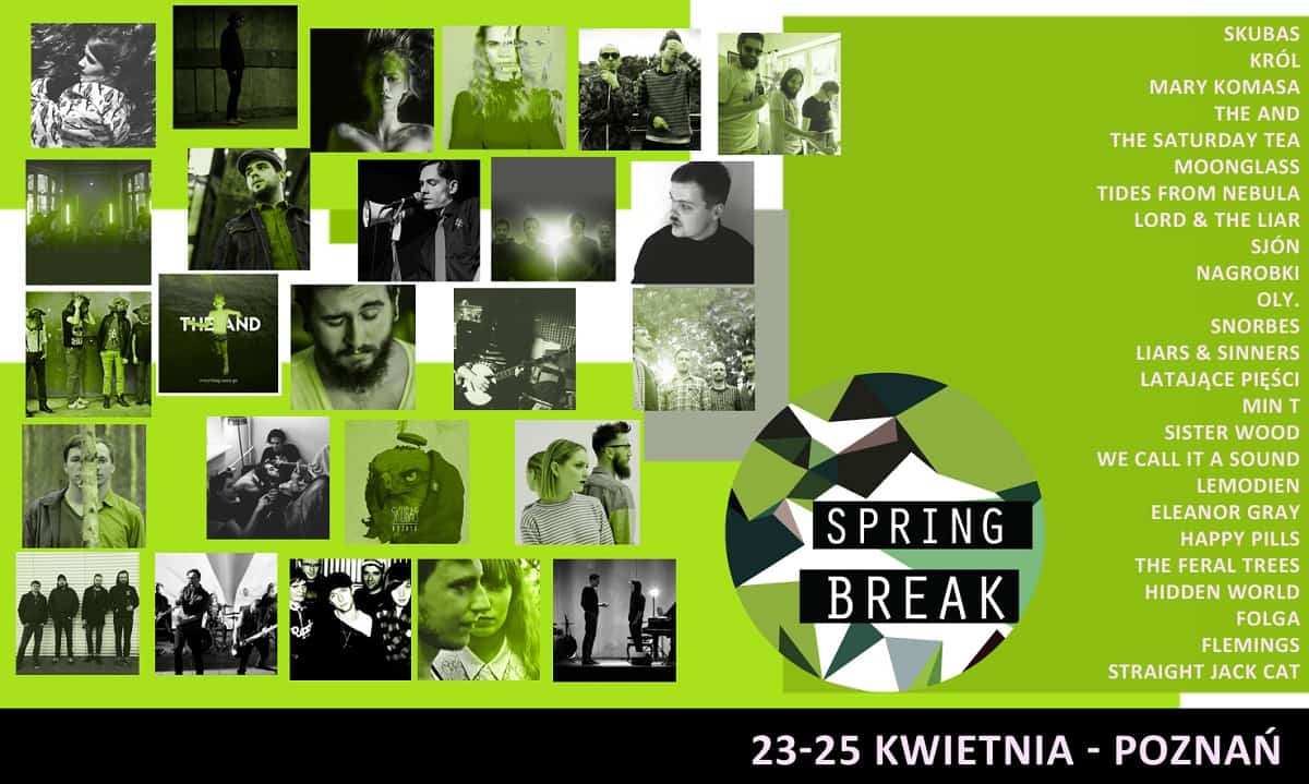 Skubas, Król, Mary Komasa, Tides From Nebula i wielu innych na Spring Break 2015!